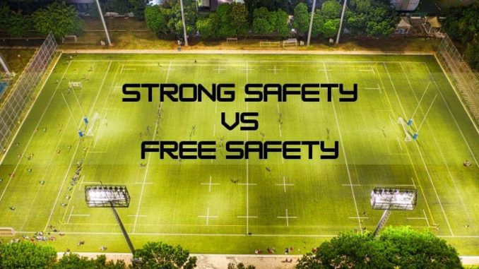 strong safety vs free safety
